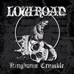Low Road : Kingdoms Crumble